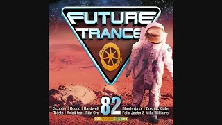 Future Trance 82 - CD3 Mixed By CJ Stone