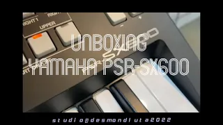 Unboxing Keyboard PSR-SX600