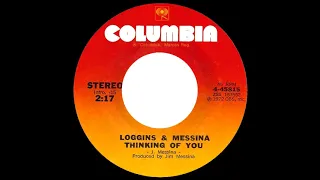 Loggins & Messina   Thinking of You Columbia 45815, 45 rpm, 1972, single only remix