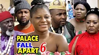 PALACE FALL APART SEASON 6 - (New Movie) 2020 Latest Nigerian Nollywood Movie Full HD