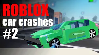 Roblox Car Crashes 💥Compilation 2