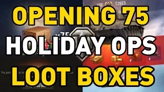 World of Tanks || Opening 75 Holiday Ops Loot Crates...