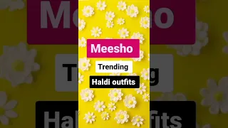 Meesho Trending Haldi Outfits 💛💛 @meesho #meesho #outfit #shorts