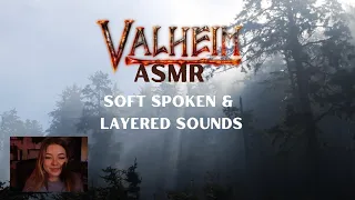 soft spoken gaming asmr ✨ valheim and layered sounds that will put you right to sleep