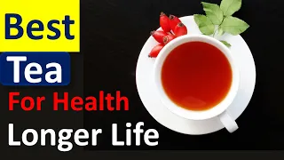 Discover the Secrets of Tea: Top Teas for Health and Longevity