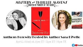 Prelaunch Q&A: NYT Bestselling Anthony Horowitz Presents "Close to Death" Hosted by Sara DiVello