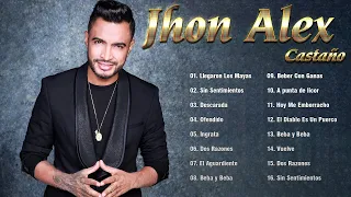 Jhon Alex Castaño Sus Grandes Exitos - Jhon Alex Castaño Mix - Musica Popular