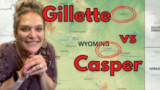 What is different about living in Casper Wyoming and living in Gillette Wyoming?