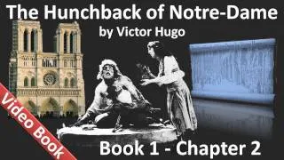 Book 01 - Chapter 2 - The Hunchback of Notre Dame by Victor Hugo - Pierre Gringoire