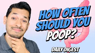 How Often Should You Poop?