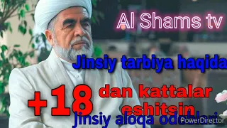 Jinsiy aloqa odoblari Shayx Muhammad Sodiq Muhammad Yusuf hazratlari