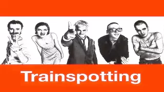 SoundTrack - Trainspotting HD