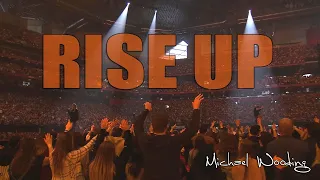 RISE UP by Michael Wooding