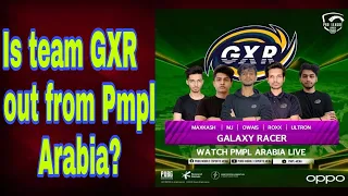 team gxr out from pmpl Arabia 🤑 : Why only 16 teams are playing in pmpl Arabia:GXR is out from pmpl?