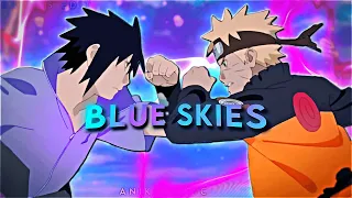 Naruto x Sasuke - Blue Skies [AMV/Edit] [Jaykar Remake]