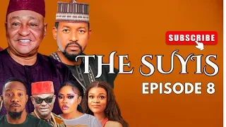 THE SUYIS - EPISODE 8
