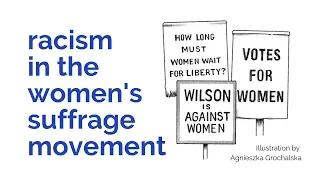 Racism in the Women's Suffrage Movement