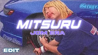 EDIT - [ GYPSY IN MY MIND ] MITSURU : JDM ERA.