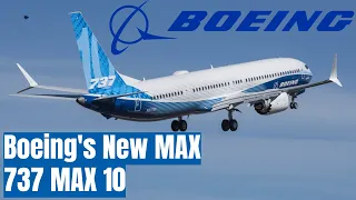 Boeing's New 737 MAX 10 : Everything You Need to Know