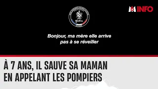 «Elle n'arrive pas à se réveiller»: un enfant de 7 ans appelle les pompiers pour sauver sa maman