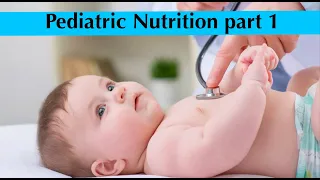 Pediatric Nutrition part 1 by ASM Minds Team