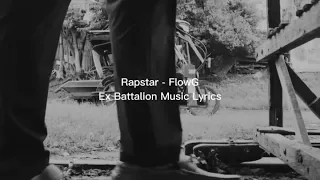 flow g - rapstar (slowed + reverb) | Ex Battalion Music Lyrics