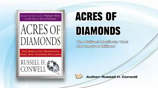 Acres Of Diamonds | The Brilliant Manifesto That Has Inspired Millions