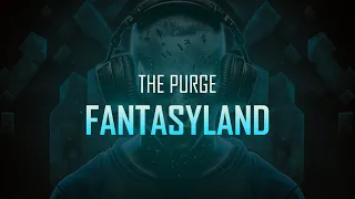 The Purge - FANTASYLAND | Hardstyle