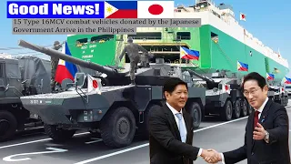 The Philippines was surprised by the arrival of 15 MCV Type-16 combat vehicles donated from Japan