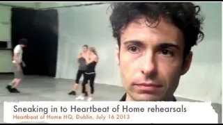 Sneaking in to Heartbeat of Home rehearsals