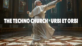 The Techno Church - Urbi et Orbi #techno #technomusic