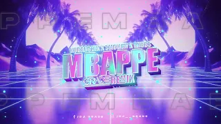 KUBAŃCZYK x SMOLASTY x TRIBBS - MBAPPE (GRADE REMIX)