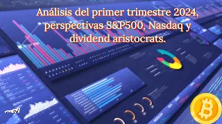 Análisis del mercado americano y perspectivas para abril 2024