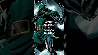 ULTRON ALL FORM VS DR DOOM ALL FORM