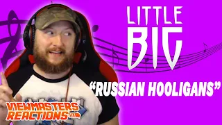 LITTLE BIG RUSSIAN HOOLIGANS MUSIC VIDEO REACTION