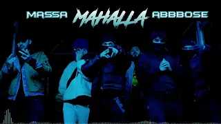 MASSA Feat. ABBBOSE - Mahalla (MUSIC)