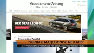 Shtypi gjerman: Rënia e Maqedonisë në kaos - Top Channel Albania - News - Lajme