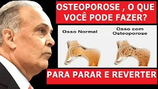 ISSO VAI PARAR e REVERTER a OSTEOPOROSE e a PERDA de MASSA ÓSSEA | Dr. Lair Ribeiro 2024