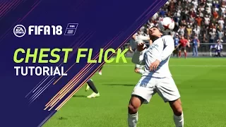 FIFA 18 | CHEST FLICK TUTORIAL | PS4/XBOX ONE