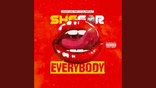 She For Everybody (feat. Lil Perfect)