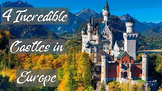 Must See! 4 Best Castles in Europe