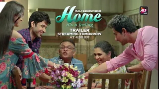 HOME|Annu Kapoor|Supriya Pilgaonkar|Amol Parashar|Chetna Pandae|Trailer streaming tomorrow|ALTBalaji