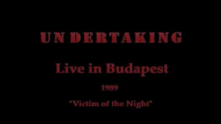 UNDERTAKING Live in Budapest, circa 1989