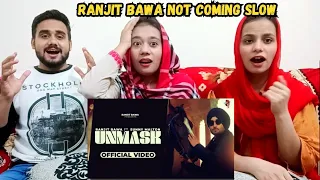 UNMASK ¦¦ Ranjit Bawa || Pakistani Reaction || New Punjabi Song ¦¦ Super