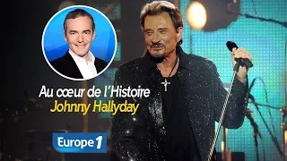Au cœur de l'histoire: Johnny Hallyday (Franck Ferrand)
