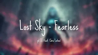 Lost Sky - Fearless  pt.II (feat. Chris Linton)