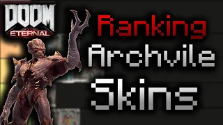 Ranking Archvile skins but it's funny