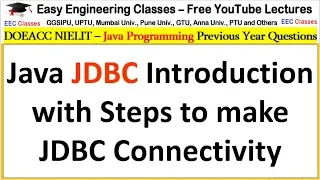 Java JDBC Introduction with Steps to make JDBC Connectivity - DOEACC NIELIT , Interview Tips