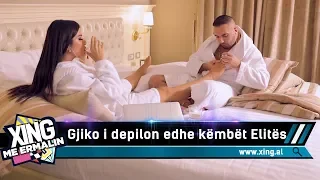 Gjiko i depilon edhe kembet Elites