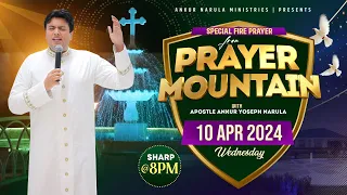 LIVE HEALING PRAYER HOUR FROM PRAYER MOUNTAIN (10-04-2024) || Ankur Narula Ministries